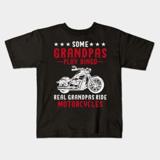 Some grandpas play bingo real grandpas ride motorcycles Kids T-Shirt